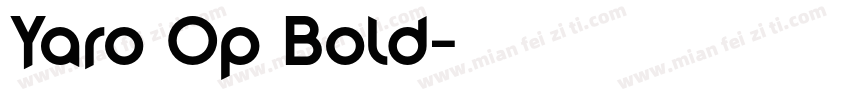 Yaro Op Bold字体转换